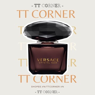 Nước hoa dùng thử versace crystal noir 5ml/10ml/20ml - 𝕋𝕋 ℂ𝕆ℝℕ𝔼ℝ -