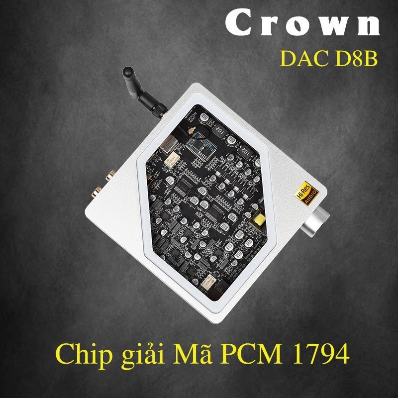 Giải mã DAC Crown D8B | Hỗ trợ LDAC