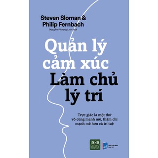 Sách Quản lý cảm xúc, làm chủ lý trí - Bản Quyền