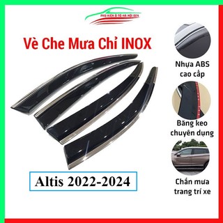 Vè che mưa cho xe ô tô altis 2022-2024 chỉ inox