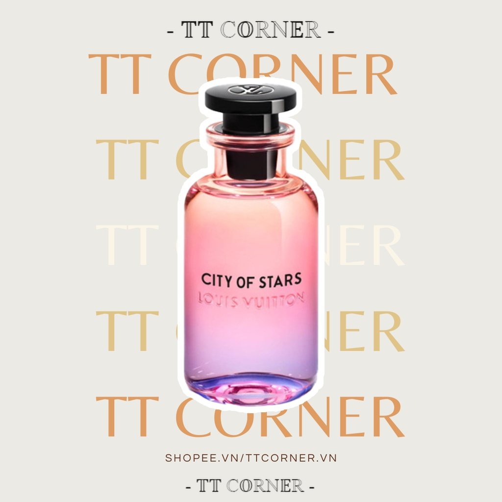Nước hoa dùng thử Louis Vuitton City Of Stars EDP 5ml/10ml/20ml - 𝕋𝕋 ℂ𝕆ℝℕ𝔼ℝ -