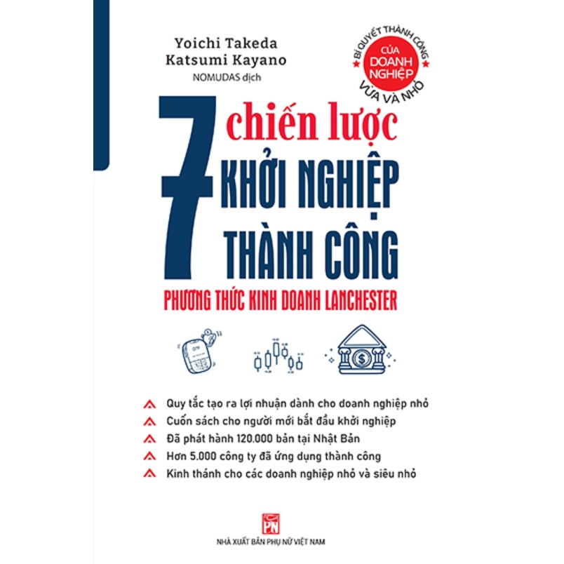 Sách - 7 Chiến Lược Để Khởi Nghiệp Thành Công - Phương Thức Kinh Doanh Lanchester - PNU