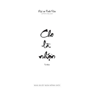 Sách Cho Là Nhận - Tu Thân