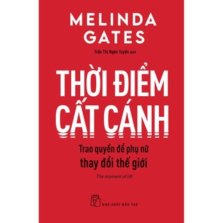 Sách thời điểm cất cánh, trao quyền để phụ nữ thay đổi thế giới - nxb trẻ - bản quyền