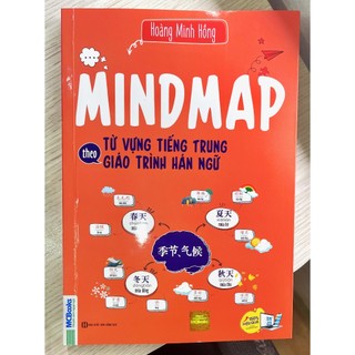 Sách Mindmap Từ Vựng Tiếng Trung Theo Giáo Trình Hán Ngữ - Bản Quyền