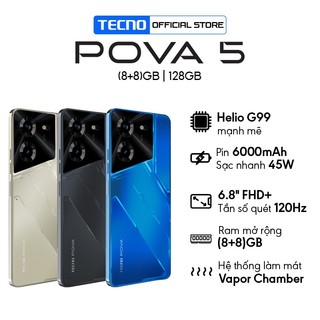 Điện thoại Tecno POVA 5 (8+8)/128GB - MediaTek G99-Sạc nhanh 45W-6.8'' FHD+120HZ