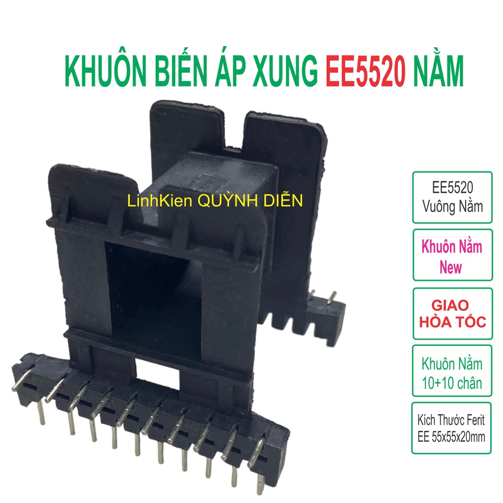 Khuôn biến áp xung EE5520 Nằm  - Linh kiện điện tử QUỲNH DIỄN