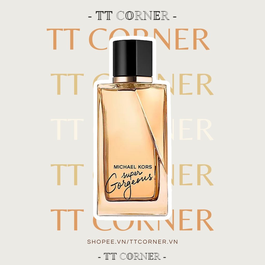 Nước hoa dùng thử Michael Kors Super Gorgeous! 5ml/10ml/20ml - 𝕋𝕋 ℂ𝕆ℝℕ𝔼ℝ -