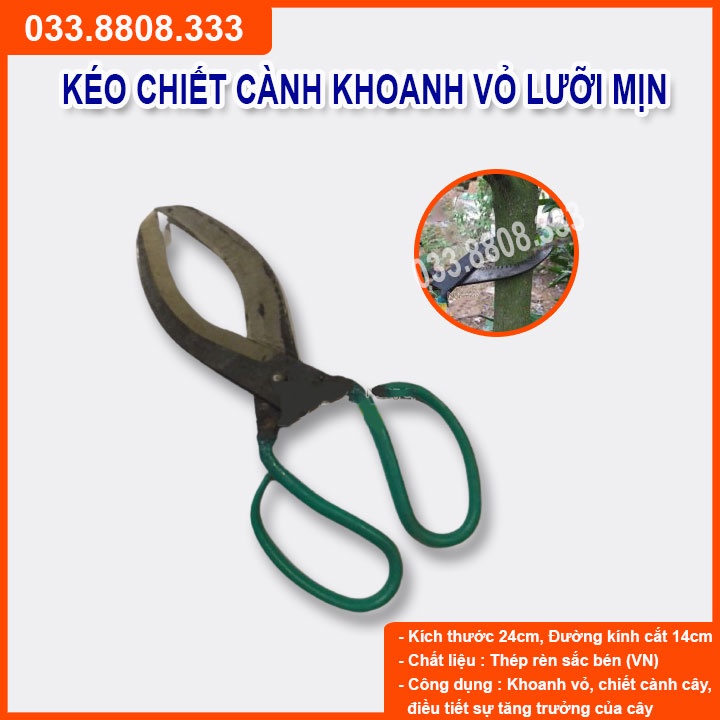 KÉO KHOANH VỎ TO, CHUYÊN DÙNG CHO CHIẾT GHÉP CÀNH - GIÚP THAO TÁC LINH HOẠT HƠN