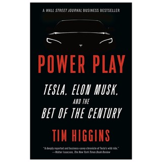 Power play: tesla, elon musk, and the bet of the century