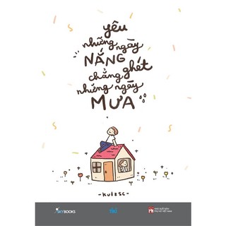 Sách - yêu những ngày nắng chẳng ghét những ngày mưa