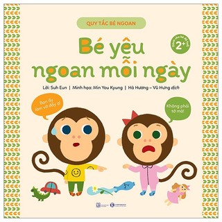 Sách quy tắc bé ngoan - bé yêu ngoan mỗi ngày