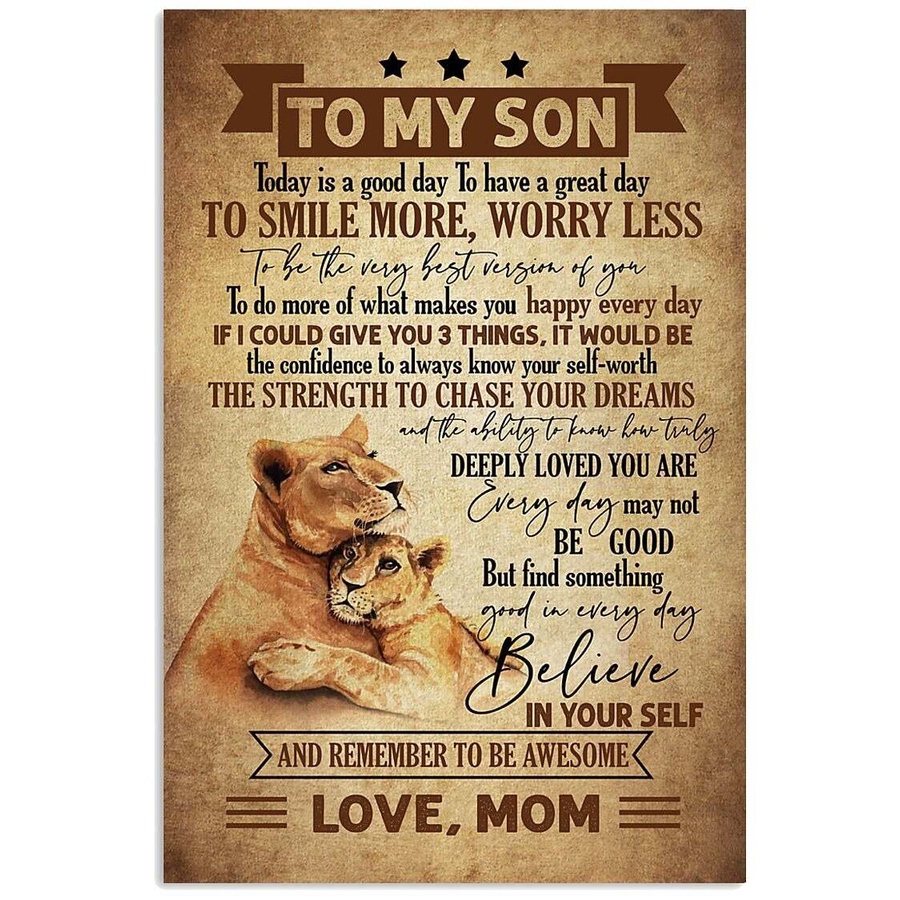 To My Son Today Is a Good Day To Have a Great Day Poster Trang Trí Nhà Tường