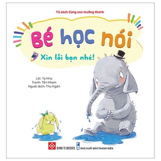 Sách bé học nói - xin lỗi bạn nhé!