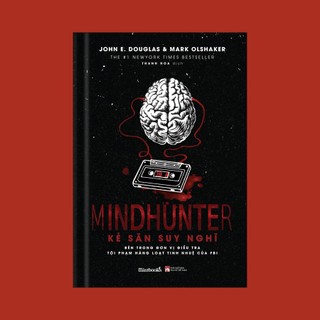 Sách - Mindhunter - Kẻ Săn Suy Nghĩ (AZ Việt Nam)