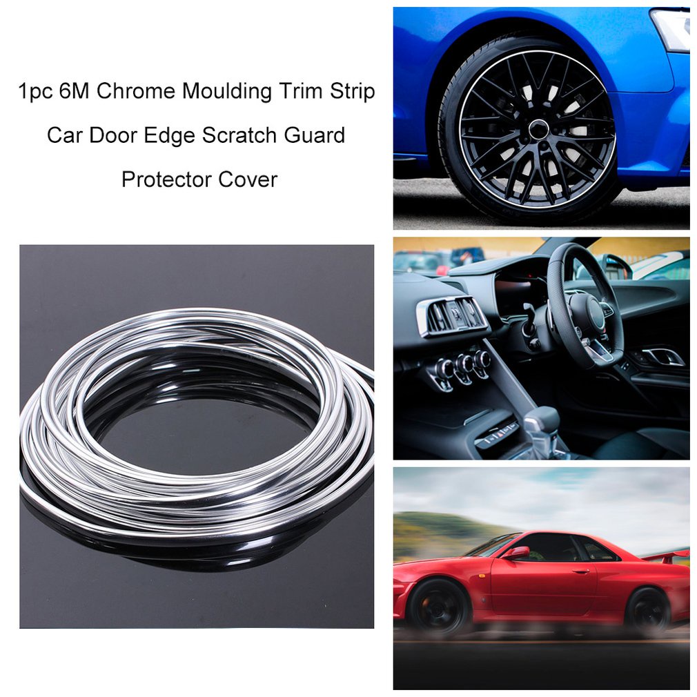New 6M Chrome Moulding Trim Strip Car Door Edge Scratch Guard Protector Cover Roll [Q/12]