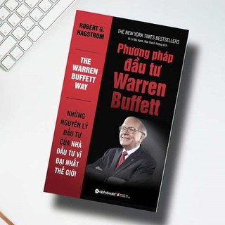 Sách - Phương Pháp Đầu Tư Warren Buffett (Tái Bản)
