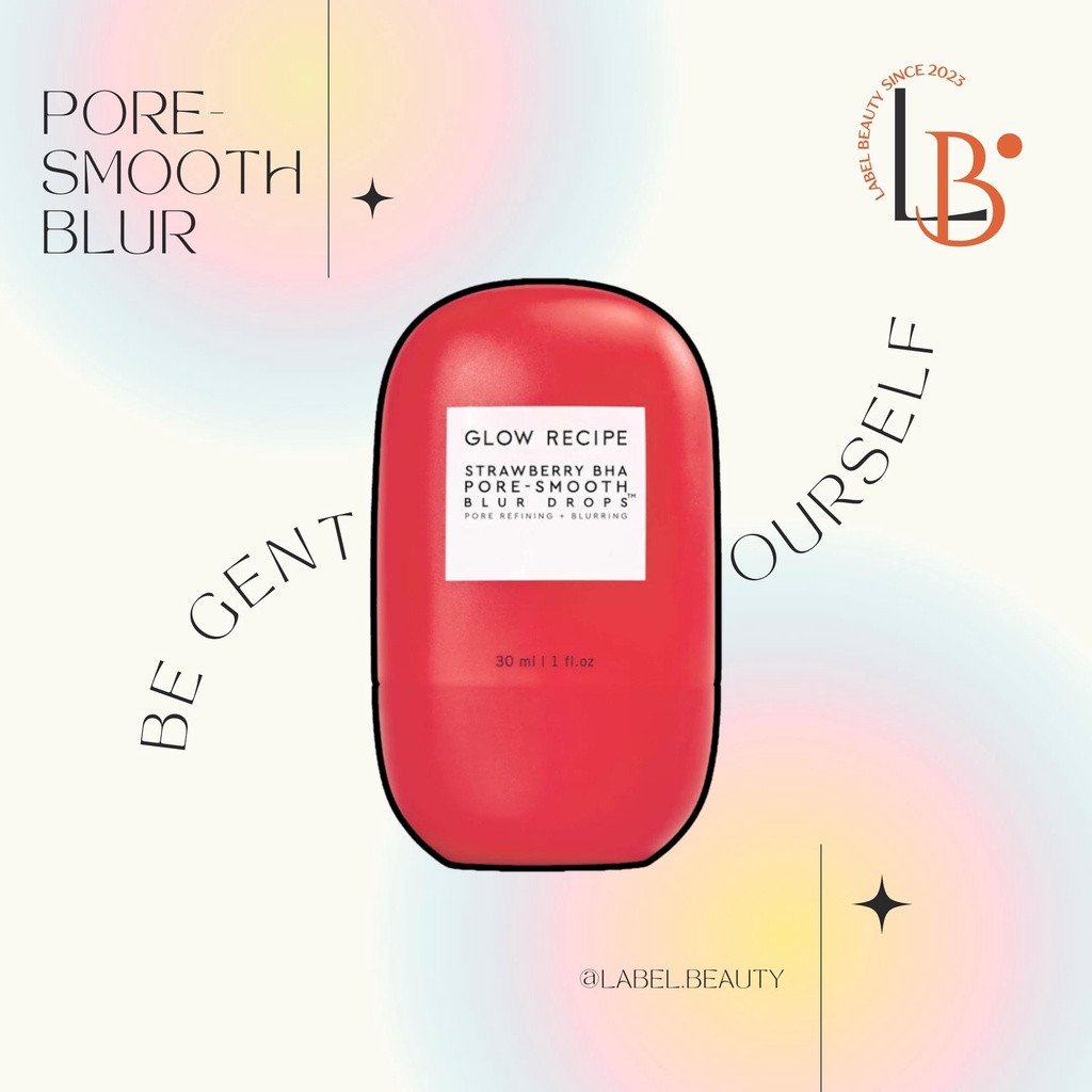 ✨ Tinh chất làm mờ lỗ chân lông Glow Recipe Strawberry BHA Pore-Smooth Blur Drops - 𝐋𝐚𝐛𝐞𝐥.𝐛𝐞𝐚𝐮𝐭𝐲 ✨