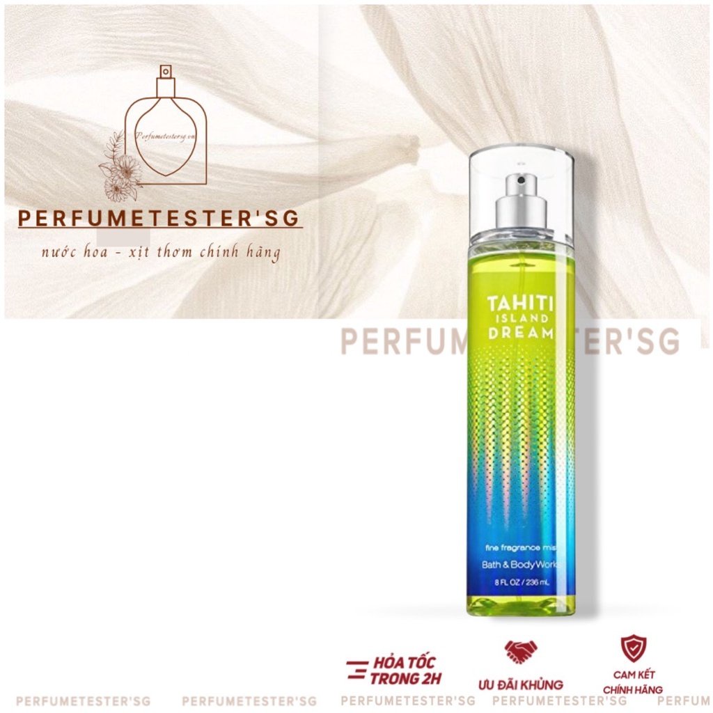 Xịt Thơm Mịn Da Lưu Hương Toàn Thân Bath & Body Works - Tahiti Island Dream -𝒑𝒆𝒓𝒇𝒖𝒎𝒆𝒕𝒆𝒔𝒕𝒆𝒓