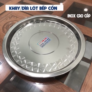 Khay tròn inox, dĩa tròn inox cao cấp 26cm chuyên dùng lót bếp cồn - hàng việt nam sản xuất