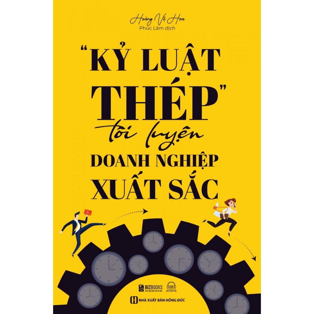 Sách - “Kỷ Luật Thép" Tôi Luyện Doanh Nghiệp Xuất Sắc - (B)