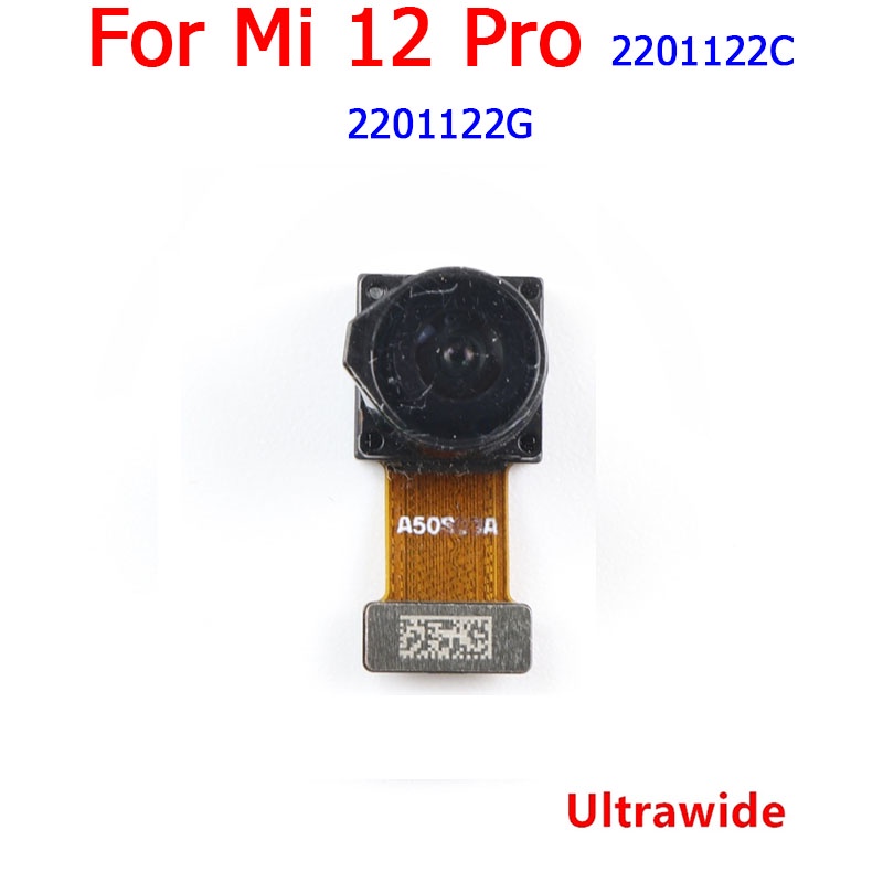 Camera Trước Và Sau Cho Điện Thoại Xiaomi 12 Pro / 12s Pro