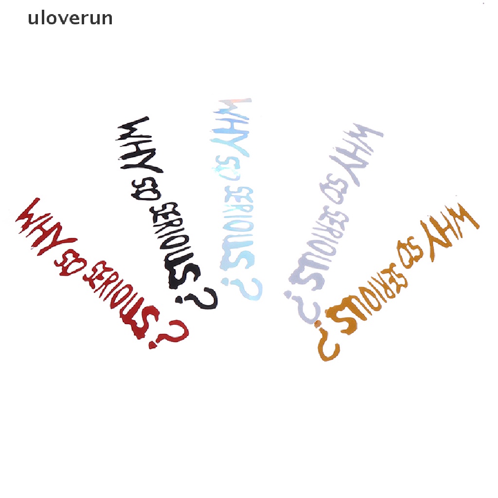 Miếng Dán Trang Trí Xe Hơi Phản Quang In Chữ uloverun Why So Serious Vinyl