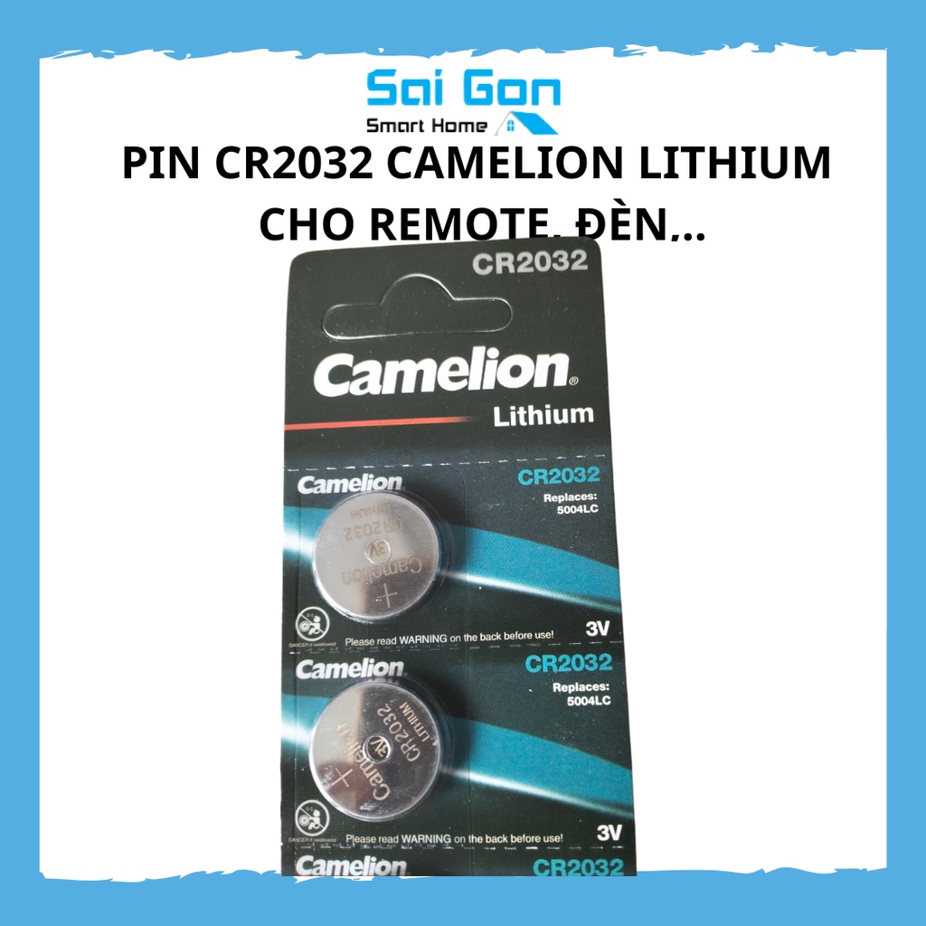 Pin cr2032 Camelion Lithium 3V Dùng Cho Remote, Smart Key Xe Máy,  Đèn Thông Minh,...