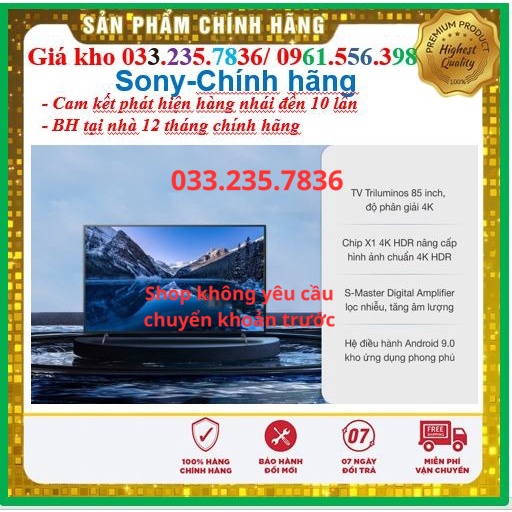 [NEW] Smart Tivi Sony 85 Inch 4K UHD KD-85X8000H &lt; Chính hãng BH:24 tháng tại nhà toàn quốc &gt; - Mới 100%- Mới 100%