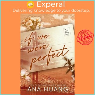 Sách - if we were perfect by ana huang