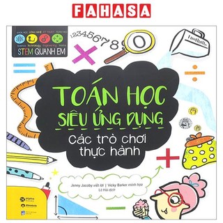 Sách stem quanh em - toán học siêu ứng dụng - các trò chơi thực hành