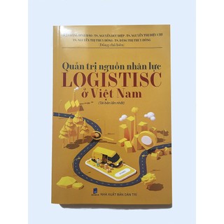Sách - Quản trị nguồn nhân lực Logistisc ở Việt Nam