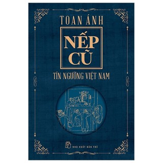 Sách nếp cũ - tín ngưỡng việt nam
