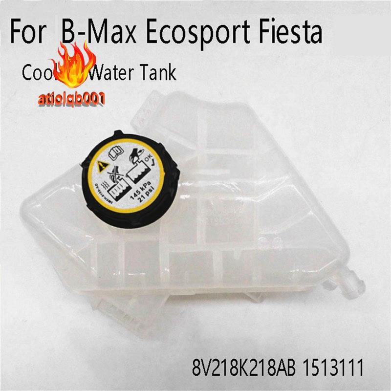 Bình Nước Làm Mát Động Cơ 8V218K218AB Chất Lượng Cao 1513111 Phụ Kiện Chuyên Dụng Cho Xe Hơi Ford B-Max Ecosport Fiesta VI VI