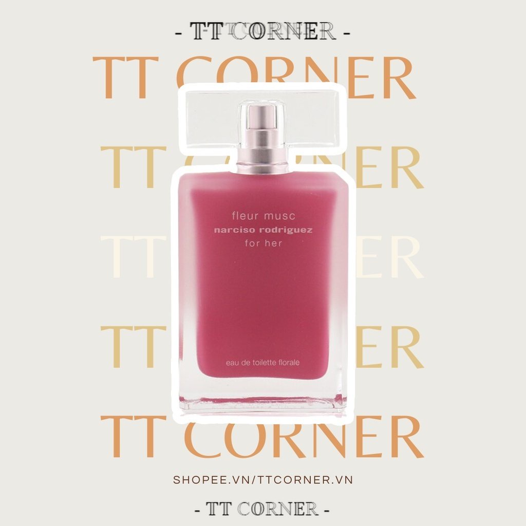 Nước hoa dùng thử Narciso Rodriguez Fleur Musc For Her Eau De Toilette Florale 5ml/10ml/20ml - 𝕋𝕋 ℂ𝕆ℝℕ𝔼ℝ -