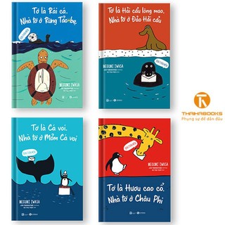 Sách - combo 4 cuốn "bạn thân mến": tớ là cá voi +tớ là hải cẩu lông mao + tớ là hươu cao cổ + tớ là rái cá