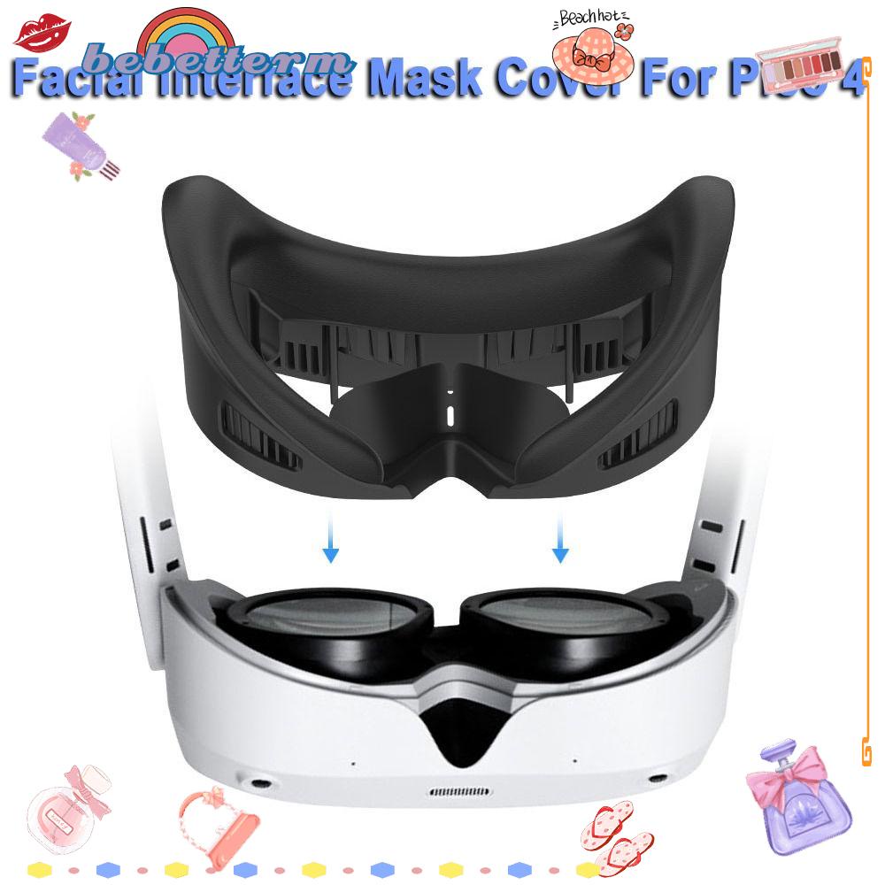BEBETTERM Tấm Che Mặt VR Mềm Mại Thoáng Khí Chống Mồ Hôi Cho Pico 4