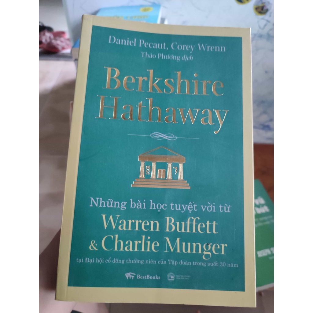 Sách - Berkshire Hathaway - Những bài học tuyệt vời từ Warren Buffett và Charlie Munger