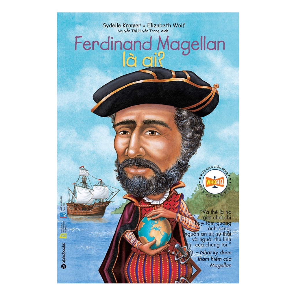 Sách - Bộ sách Chân Dung Những Người Thay Đổi Thế Giới - Ferdinand Magellan là ai?