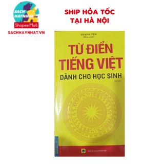 Sách - Từ điển tiếng việt dành cho học sinh khổ 10.5x18