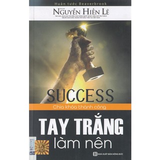 Sách tay trắng làm nên - chìa khóa thành công