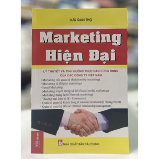 Sách - Marketing hiện đại (Lý thuyết và tình huống thực hành ứng dụng của các công ty Việt Nam)