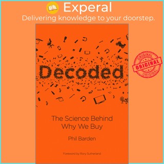 Sách - decoded - the science behind why we buy by phil p. barden