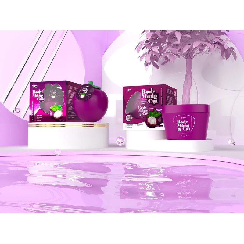 Huamai body Măng cụt Nguyễn Tiên