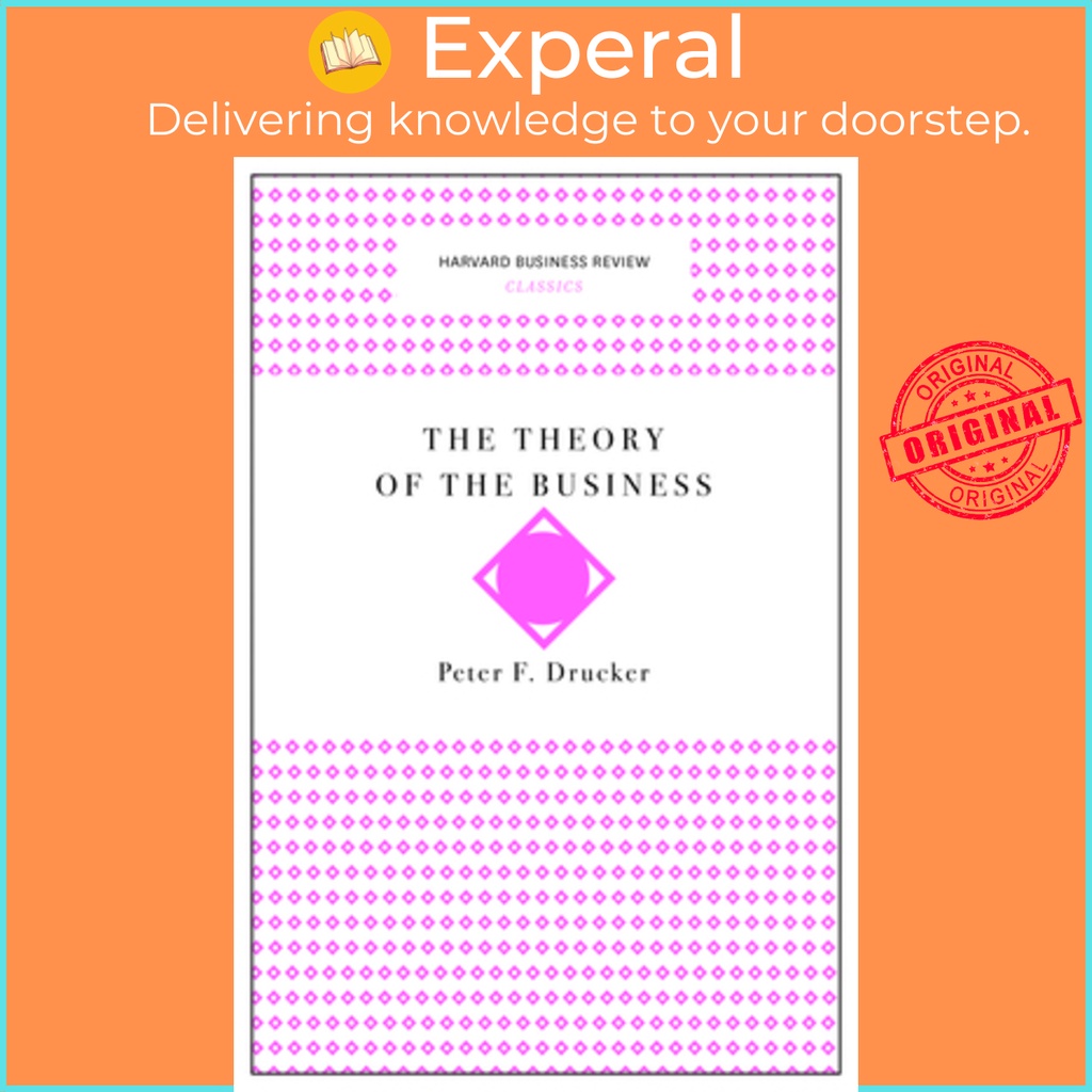 Sách - The Theory of the Business (Harvard Business Review Classics) by Peter F. Drucker (US edition, paperback)