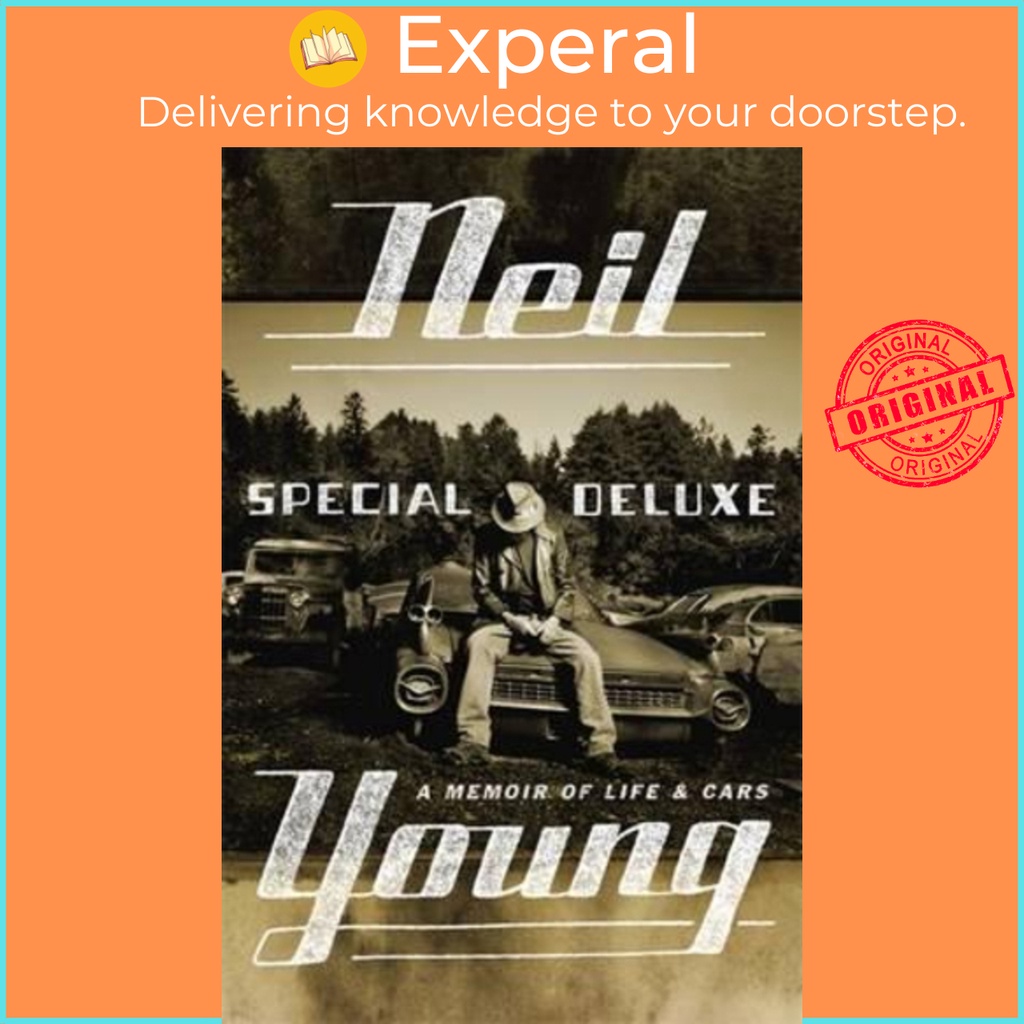 Sách - Special Deluxe: A Memoir of Life & Cars by Neil Young (UK edition, hardcover)