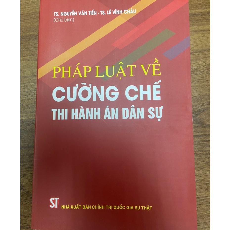 Sách Pháp Luật Về Cưỡng Chế Thi Hành Án Dân Sự - Nhà Sách Sự Thật