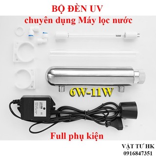 Bộ bóng đèn UV diệt khuẩn cho máy lọc nước 6W 11W đèn tia uv tia cực tím kháng khuẩn Xịn