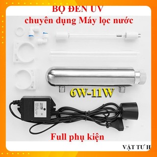 Bộ bóng đèn UV diệt khuẩn cho máy lọc nước 6W 11W đèn tia uv tia cực tím kháng khuẩn Mới