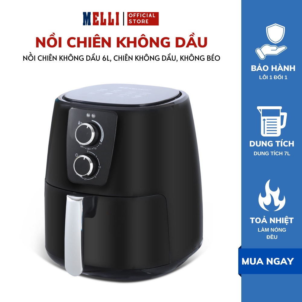 Nồi Chiên Không Dầu 7L Melli công suất 1500W Nướng Chiên Không Dầu Không Béo